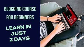 Learn Blogging Course for Beginners in 2 DAYS || Digital Badi