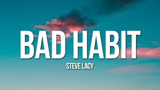 Steve Lacy - Bad Habit (Lyrics) Resimi