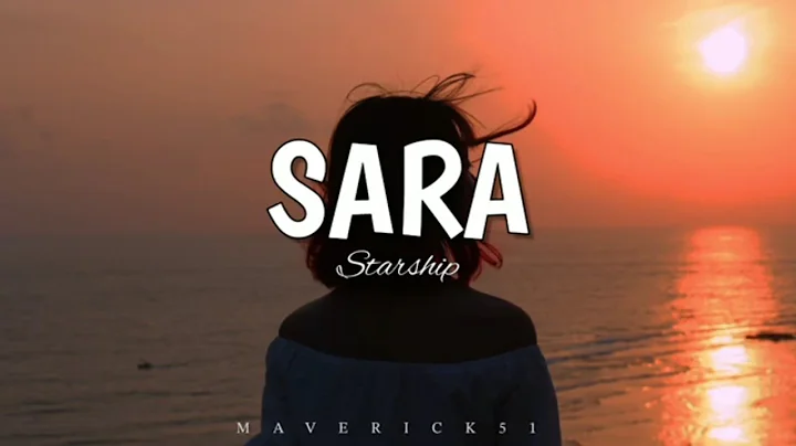 Starship - Sara (LYRICS)