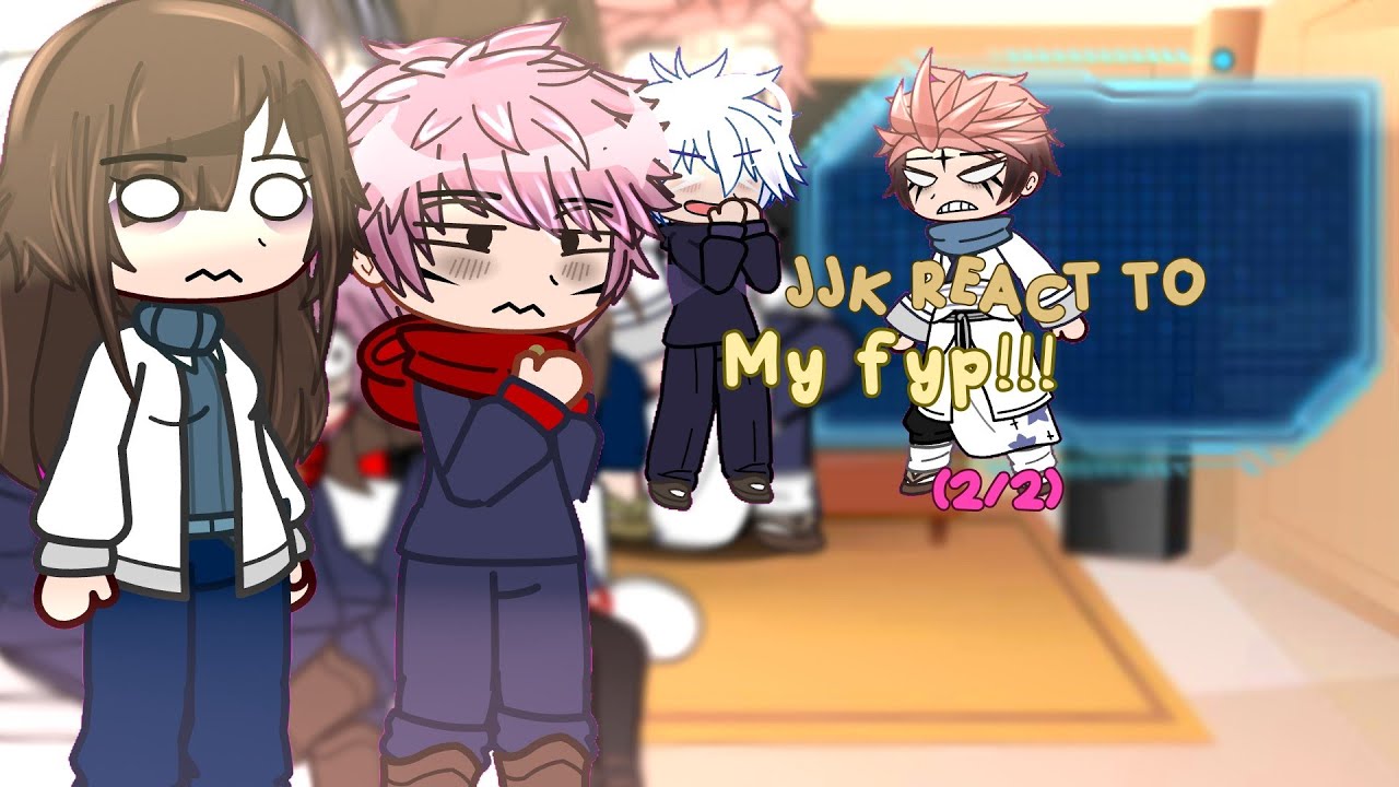 ×||JJK react to my Fyp!!×||2/2×||