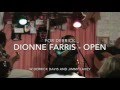 For Derrick Davis (bassist) Dionne Farris Performing &quot;Open&quot;