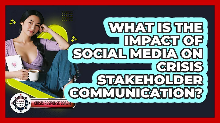 What Is The Impact Of Social Media On Crisis Stakeholder Communication? - Crisis Response Coach