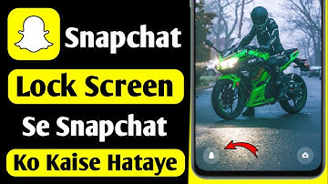 snapchat ko lock screen se kaise hataye | how to remove snapchat camera from lock screen | 2025