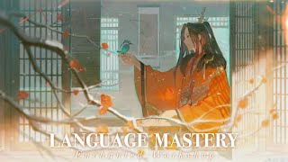 LANGUAGE MASTERY˚✩// maximum proficiency in ideal languages (speaking, writing, listening, etc)