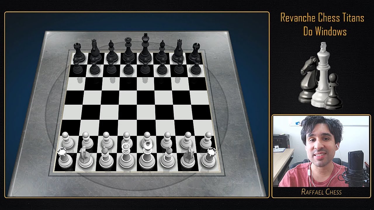 Já jogou com o Chess Titans do Windows no nível máximo?? - Raffael Chess 