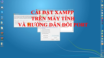 Cài đặt XAMPP trên máy tính và đổi cổng portt