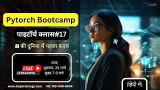 PyTorch Bootcamp Class #17 | Learn MLP &amp; Deep Neural Networks from Scratch