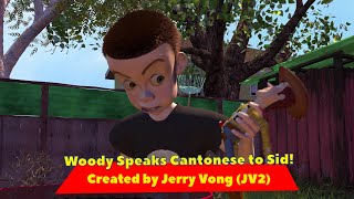 Woody Speaks Cantonese To Sid