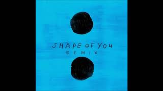 Ed Sheeran - Shape Of You (Remix) Ft. Yxng Bane, Mohombi, Stormzy & Wale