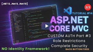 ASP.NET Core MVC Custom Auth Part 3 | Complete Security & Back Button Fix | Final