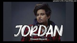Jordan (Slowed + Reverb) - A Kay