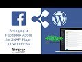 Configuration dune application facebook dans le plugin snap social networks auto poster snap pour wordpress