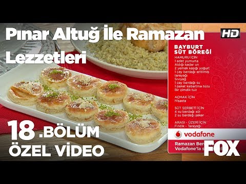 Bayburt Süt Böreği...Pınar Altuğ ile Ramazan Lezzetleri 18. Bölüm