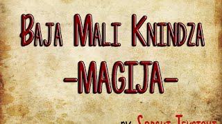 Video voorbeeld van "Baja Mali Knindza - Magija [TEKST]"