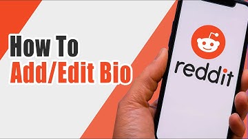 How To Add/Edit Bio On Reddit Profile