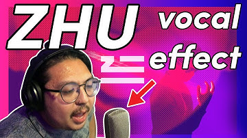 The BEST ZHU Deep Vocal Effect I