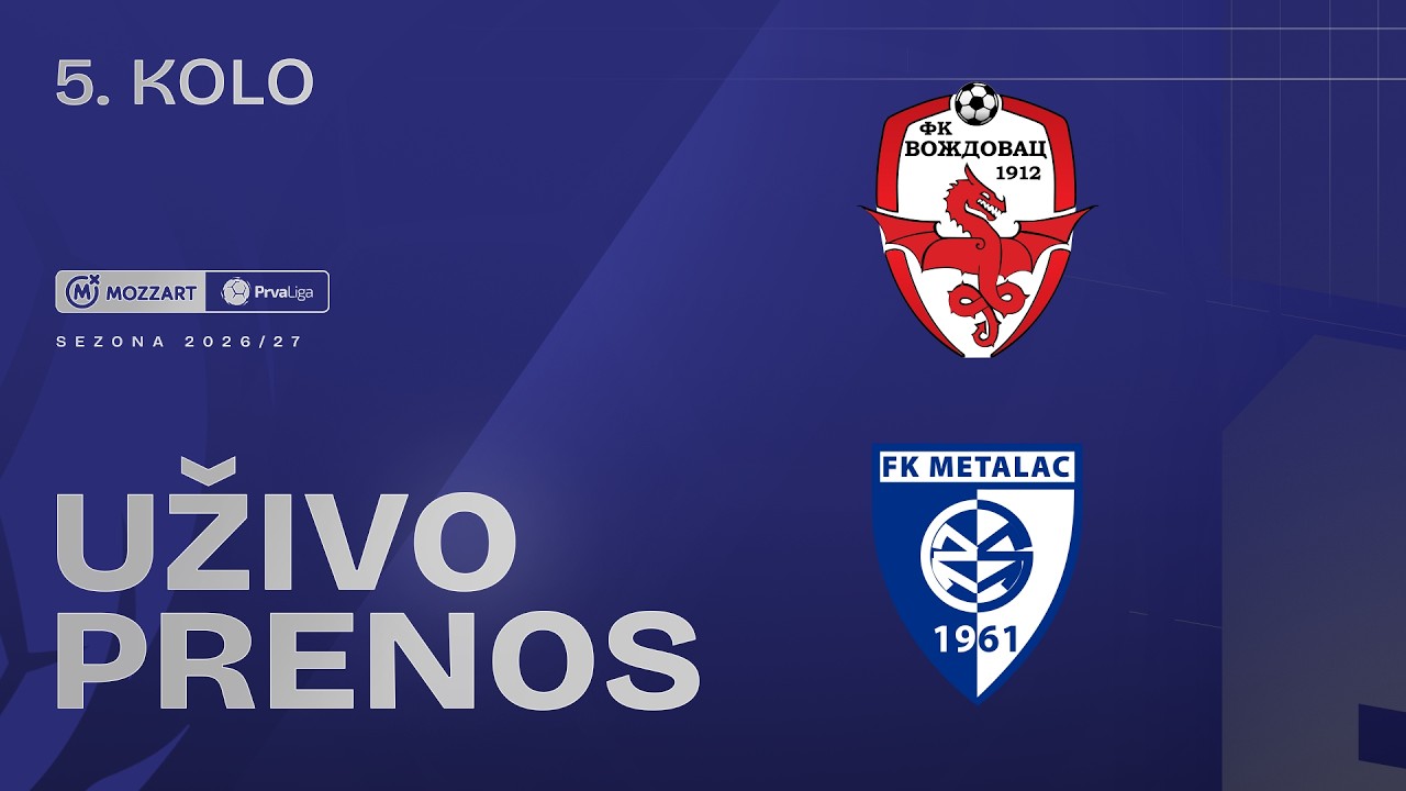 Voždovac - Metalac Mozzart Bet Prva liga Srbije 2026/27 5. Kolo
