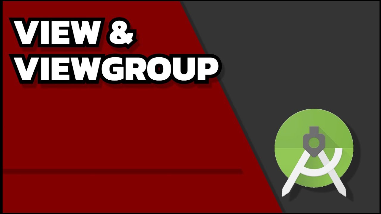 View, Group – 深入剖析 Android 视图 View (二): 探索 ViewGroup 的布局原理 – GKAALN