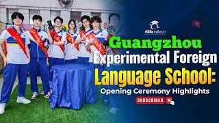 Guangzhou Experimental Foreign Language School: Campus Life Full of Energy