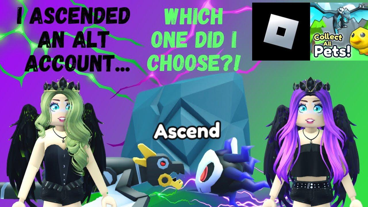 ALT ACCOUNT ASCENDED!! Collect All Pets - Roblox - YouTube