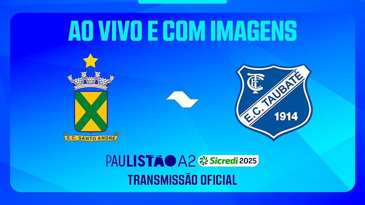 JOGO COMPLETO: SANTO ANDRÉ X TAUBATÉ | RODADA 3 | PAULISTÃO A2 SICREDI 2025
