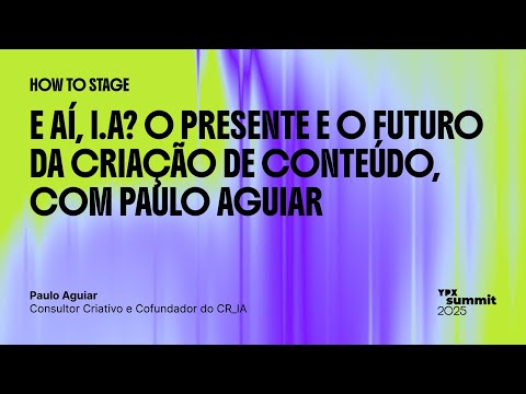 So, AI? The present and future of content creation, with Paulo Aguiar