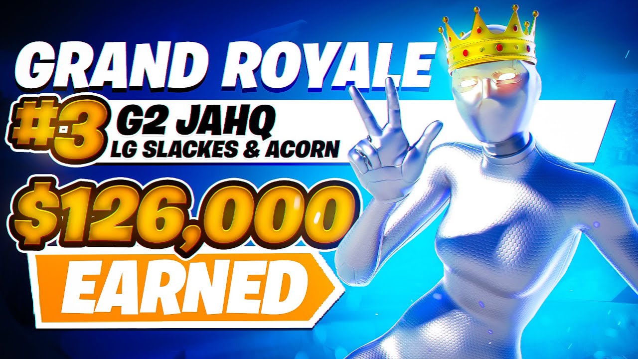 🏆 3RD PLACE in GRAND ROYALE FINALS ($126,000) w/ Acorn & LG Slackes