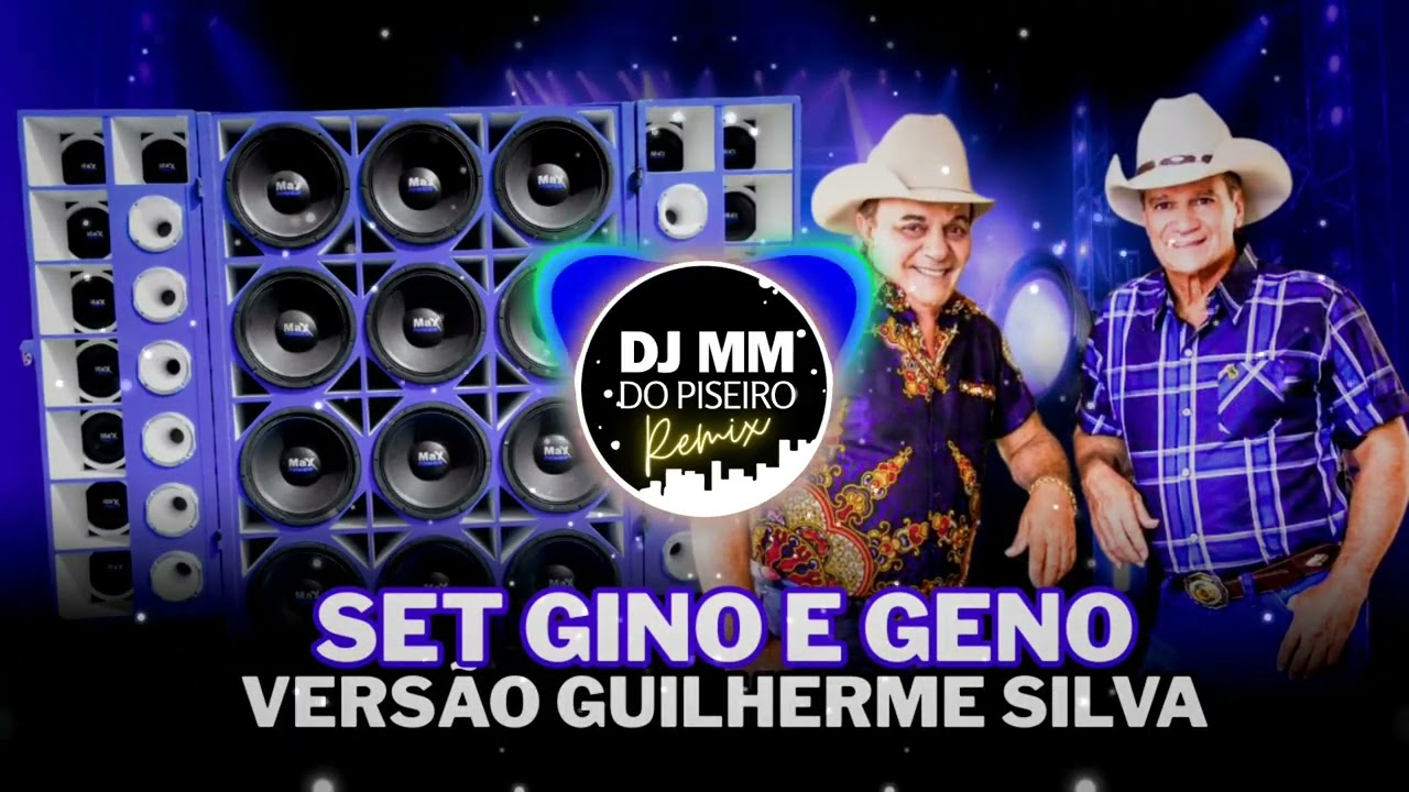 SET GINO E GENO VERSÃO GUILHERME SILVA REMIX