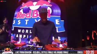Red Bull 3Style 2018 - DJ Cross - Final Night