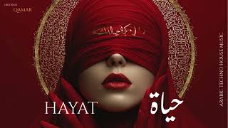Hayat  | حياة  – Arabic Techno House Mix