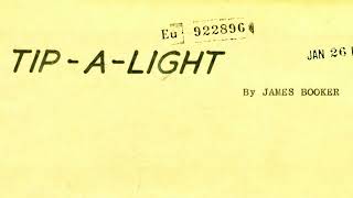 James Booker – Tip-A-Light (unrecorded 1966 composition, performed by Max Keenlyside)