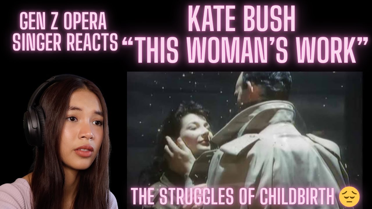 Gen Z Opera Singer Reacts To Kate Bush "This Woman's Work"