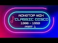 Nonstop classic disco 1988  1993 club mix part 1