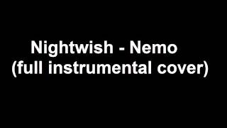 Nightwish - Nemo (full instrumental cover) (Demo)
