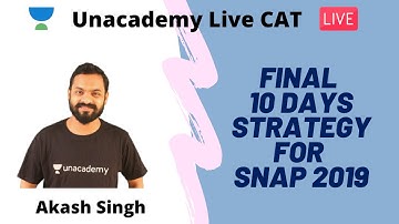 Final 10 Days Strategy for SNAP 2019 by Akash Singh