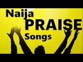 45 min High praise and worship | Mixtape Naija Africa Church Songs