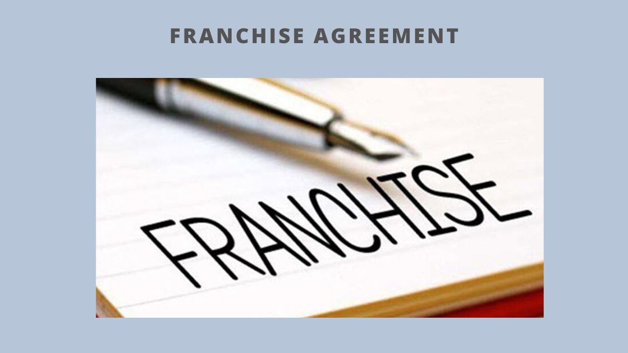 What is a franchise agreement