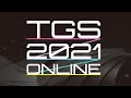 【TGS2021】TGS2021 ONLINE オープニング番組「今から始まるよスペシャル!TGS2021 ONLINE」
