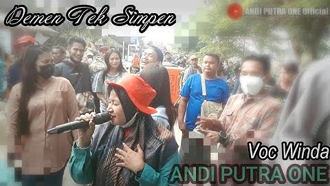 ANDI PUTRA 1 Demen Tek Simpen Voc Winda Live Blanakan Tgl 3 Juni 2021