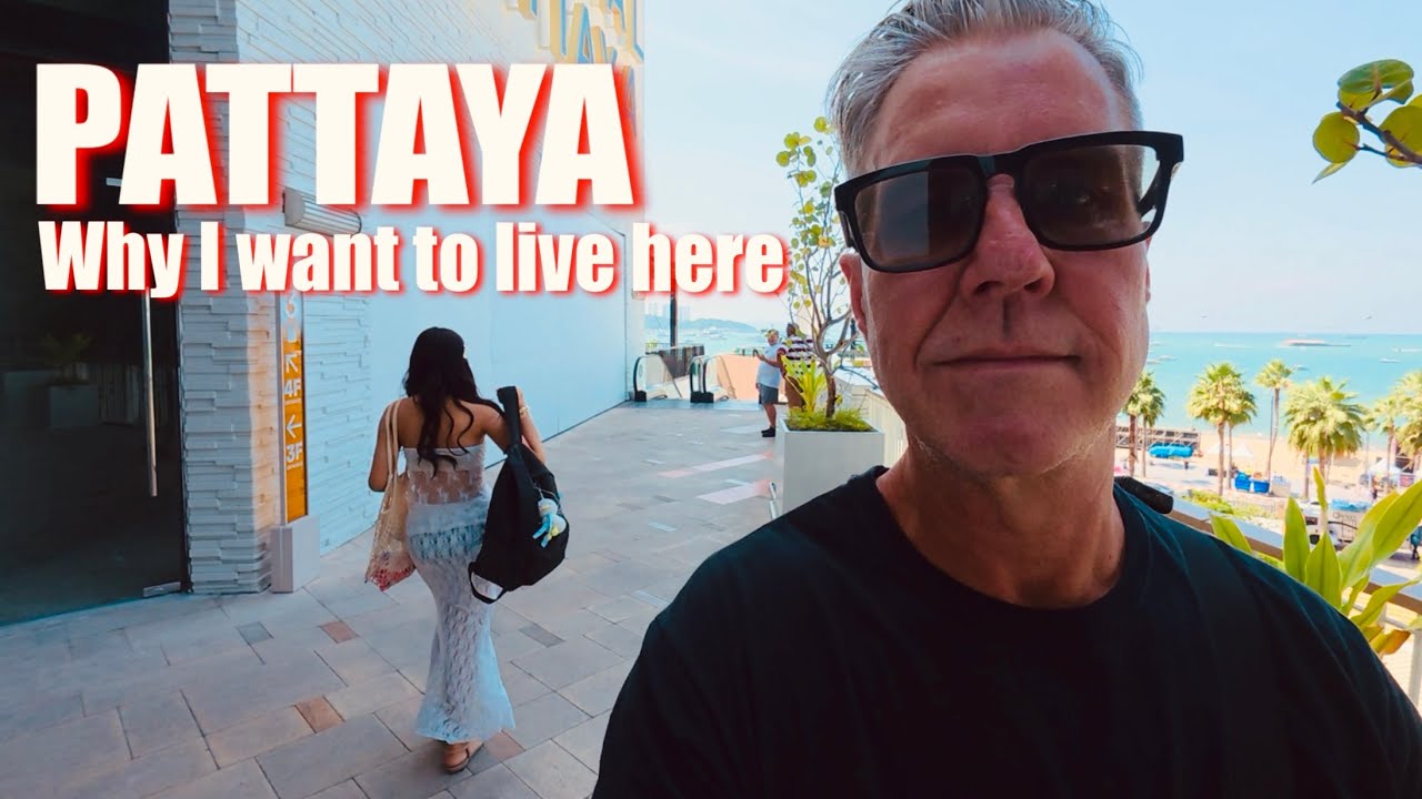 What Changed My Mind About Living in Pattaya Thailand 🇹🇭 - YouTube