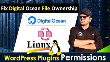 Fix WordPress Plugin Error on Digital Ocean | Change File Ownership in Linux | Ubuntu File Ownership
