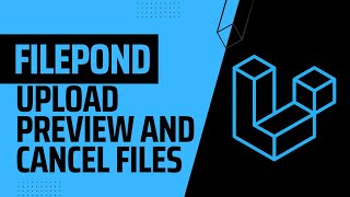 Laravel Upload Files with Filepond, Preview and Cancel | Laravel Tutorial