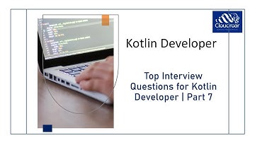 Top 10 Kotlin Developer Interview Questions and Answers For 2025 | Part 7