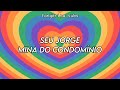 Seu jorge - Mina do condomínio // Letra en español y portugués