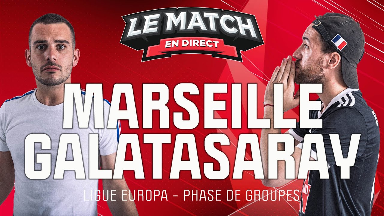 🔴 Marseille - Galatasaray / Ligue Europa - Le Match en direct (Football