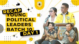 Recap Young Political Leaders Batch 10: Day 1!