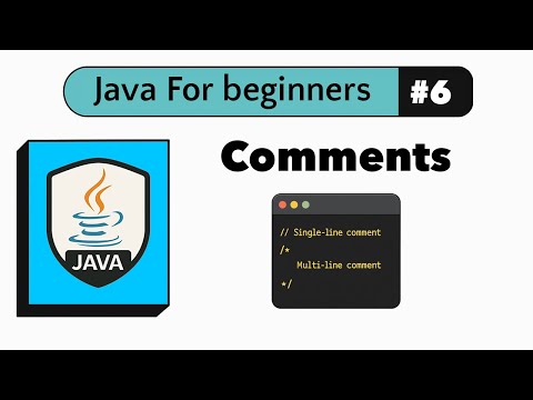 #6 Java Comments Explained (Single-line & Multi-line) | Java For Beginners