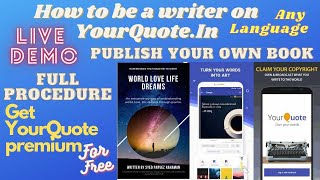 How To Be A Writer On Yourquote.in Premium Yourquote Account For Free Full Procedure