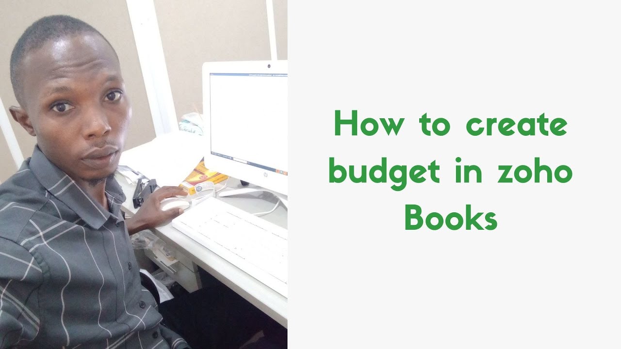 How to Create Budget in Zoho Books - YouTube