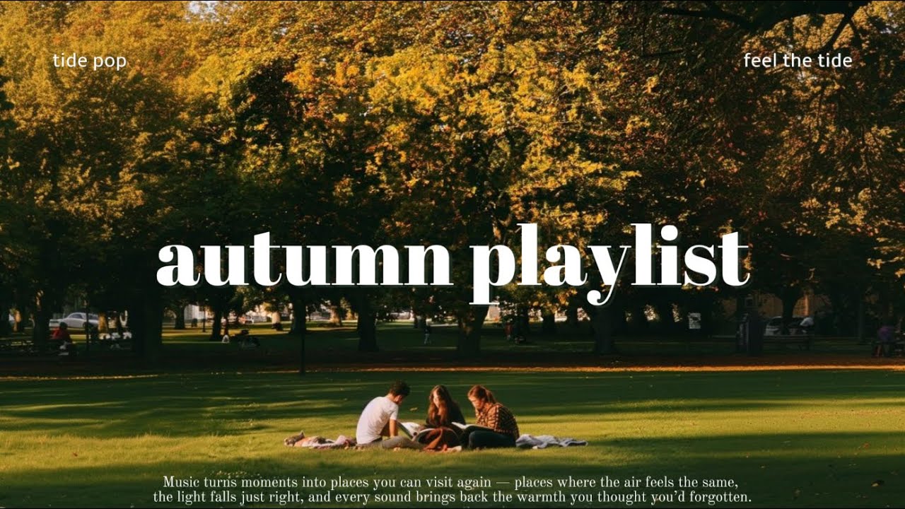 𝘱𝘭𝘢𝘺𝘭𝘪𝘴𝘵💿 Осень обнимает меня тёплой грустью 🍂 Подборка акустического попа 🎶 autumn vibes